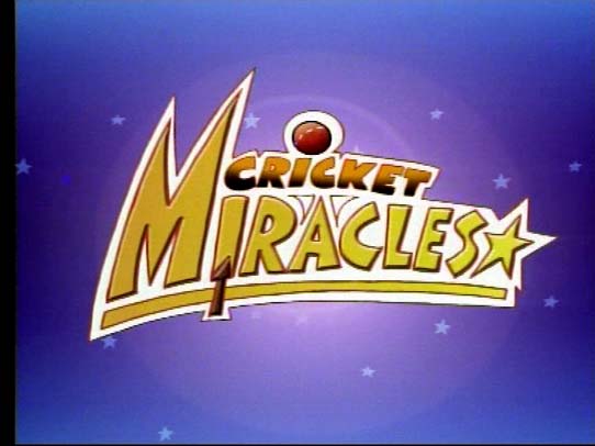 CRICKET MIRACLES